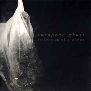 European Ghost - Collection Of Shadows FLAC