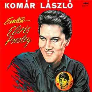 Komár László - Emlék - Elvis Presley FLAC