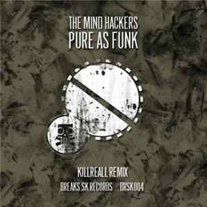 The Mind Hackers - Pure As Funk FLAC