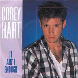 Corey Hart - It Ain't Enough FLAC