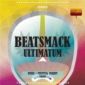 Beatsmack - Ultimatum FLAC