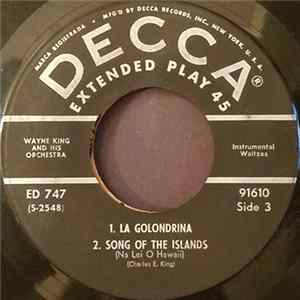 Wayne King And His Orchestra - La Golondria / Song Of The Islands FLAC
