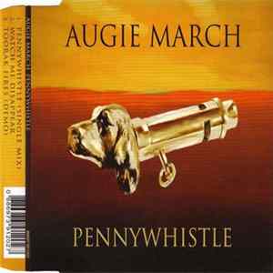 Augie March - Pennywhistle FLAC