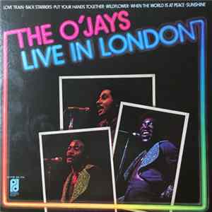 The O'Jays - The O'Jays Live In London FLAC