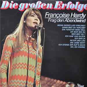 Françoise Hardy - Frag' Den Abendwind - Die Großen Erfolge FLAC