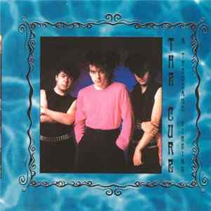 The Cure - A Thousand Virgins FLAC