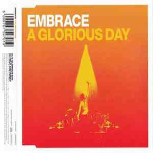 Embrace - A Glorious Day FLAC