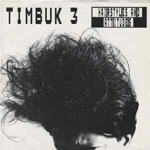 Timbuk 3 - Hairstyles And Attitudes FLAC