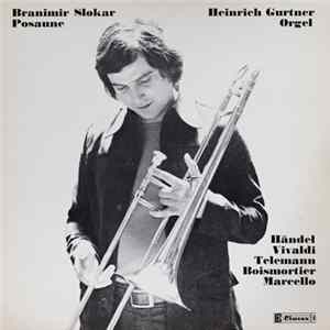 Händel, Vivaldi, Telemann, Boismortier, Marcello - Branimir Slokar, Heinrich Gurtner - Händel - Vivaldi - Telemann - Boismortier - Marcello FLAC