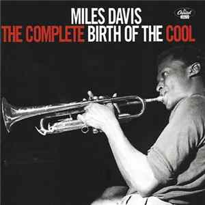 Miles Davis - The Complete Birth Of The Cool FLAC