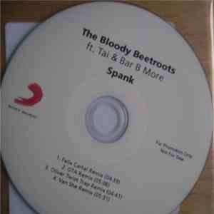 The Bloody Beetroots ft. Tai & Bar B More - Spank (Remixes) FLAC