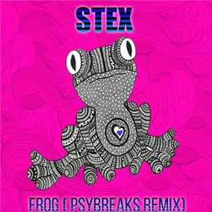Stex - Frog (Psybreaks Remix) FLAC