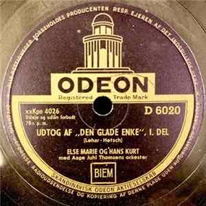 Else Marie Og Hans Kurt Med Aage Juhl Thomsens Orkester - Udtog Af "Den Glade Enke" FLAC