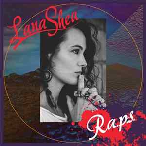 Lana Shea - R.A.P.S. FLAC
