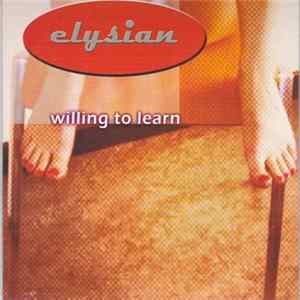 Elysian - Willing To Learn FLAC