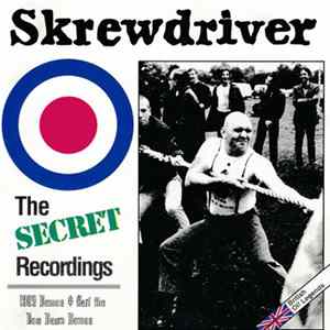 Skrewdriver - The Secret Recordings FLAC