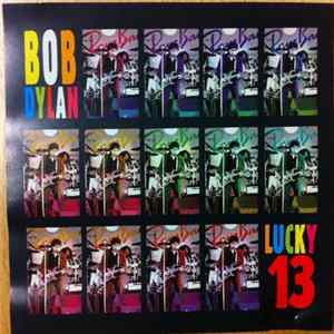 Bob Dylan - Lucky 13 FLAC