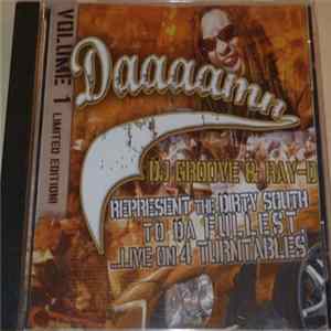 DJ Groove & Ray-D - Daaaamn Volume 1 FLAC
