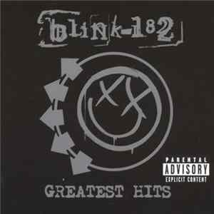 Blink-182 - Greatest Hits FLAC
