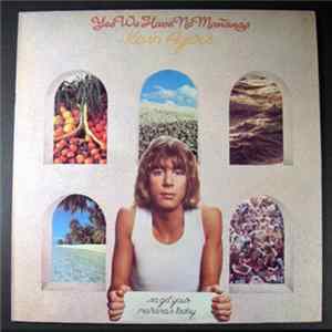 Kevin Ayers - Yes We Have No Mañanas (So Get Your Mañanas Today) FLAC