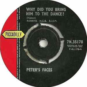 Peter's Faces - Why Did You Bring Him To The Dance? / She's In Love FLAC