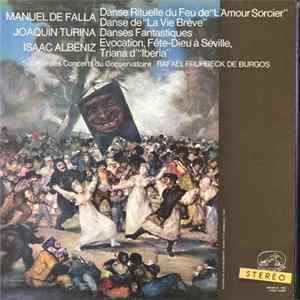 Rafael Frühbeck De Burgos, Manuel De Falla, Joaquín Turina, Isaac Albéniz, Societe Des Concerts Du Conservatoire - Concert De Musique Espagnole FLAC