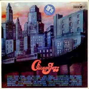 Eddie Condon And His Chicagoans, Jimmy McPartland And His Orchestra, George Wettling's Chicago Rhythm Kings - Chicago Jazz FLAC