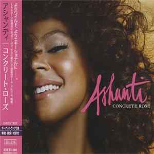 Ashanti - Concrete Rose FLAC