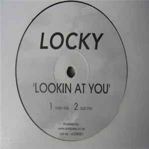 Locky - Lookin At You FLAC