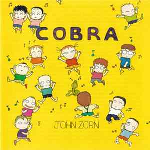 John Zorn - Cobra (Studio & Live) FLAC