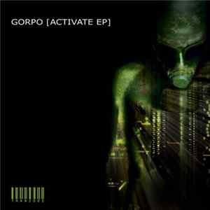 Gorpo - Activate EP FLAC