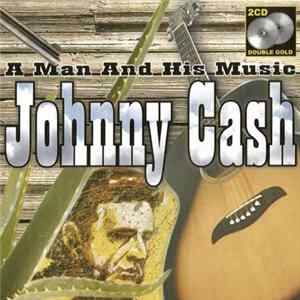 Johnny Cash - A Man And His Music FLAC