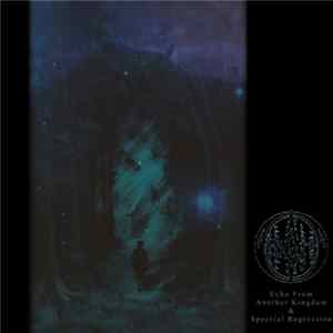 Atheria - Echo From Another Kingdom & Spectral Regression FLAC