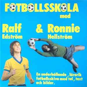 Ralf Edström & Ronnie Hellström - Fotbollsskola Med Ralf Edström & Ronnie Hellström FLAC