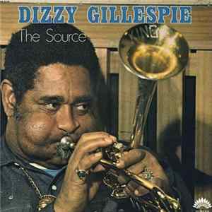 Dizzy Gillespie - The Source FLAC