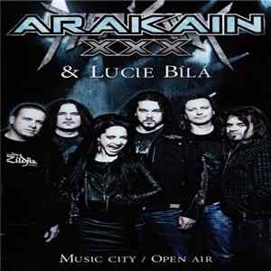 Arakain & Lucie Bílá - XXX (Music City / Open Air) FLAC