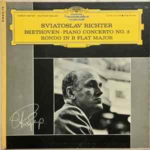 Sviatoslav Richter, Beethoven - Piano Concerto No. 3 · Rondo In B Flat Major FLAC