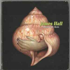 James Hall - Feeling Of Hope FLAC