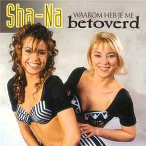 Sha-Na - Waarom Heb Je Me Betoverd FLAC