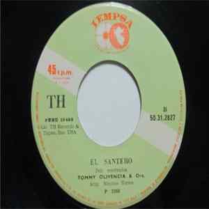 Tommy Olivencia Y Su Orquesta - No Tires la Primera Piedra / El Santero FLAC