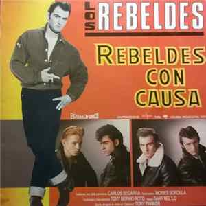 Los Rebeldes - Rebeldes Con Causa FLAC