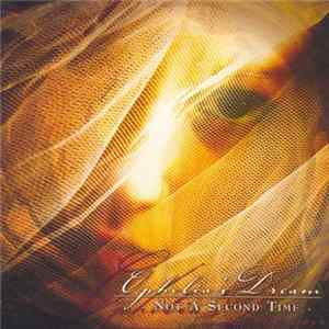 Ophelia's Dream - Not A Second Time FLAC