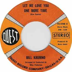 Bill Krumno - Let Me Love You One More Time / Didn't We FLAC