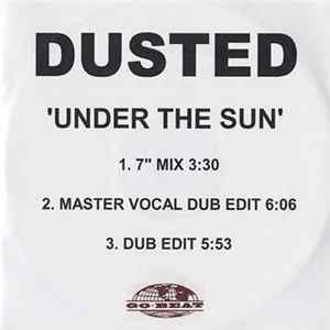 Dusted - Under The Sun FLAC