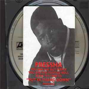Pressha - Put Ya Thang Down FLAC