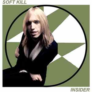 Soft Kill - Insider FLAC