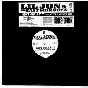 Lil Jon & The East Side Boyz - I Don't Give A F*** FLAC