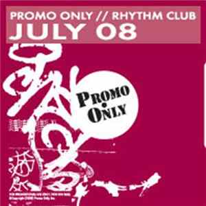 Various - Promo Only Rhythm Club: July 08 FLAC