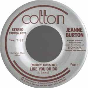 Jeanne Burton - (Nobody Loves Me) Like You Do Do FLAC