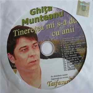 Ghiță Munteanu - Tinerețea Mi S-a Dus Cu Anii FLAC